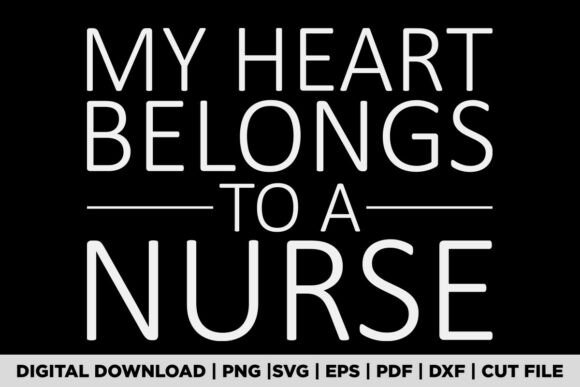 My Heart Belongs to a Nurse Valentine
