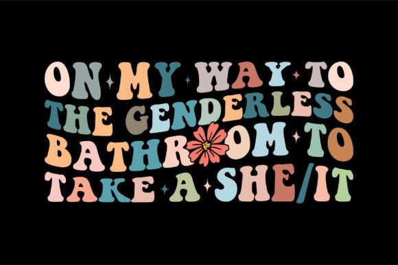 On My Way to the Genderless Bathroom SVG