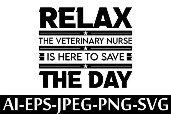 RELAX the VETERINARY NURSE is HERE to