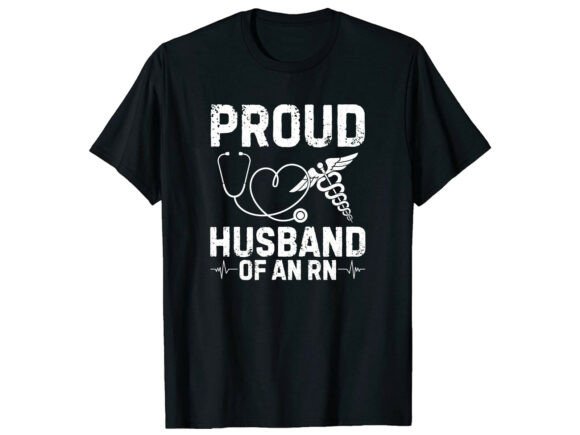 Supportive Husband of RN Nurse T-Shirt
